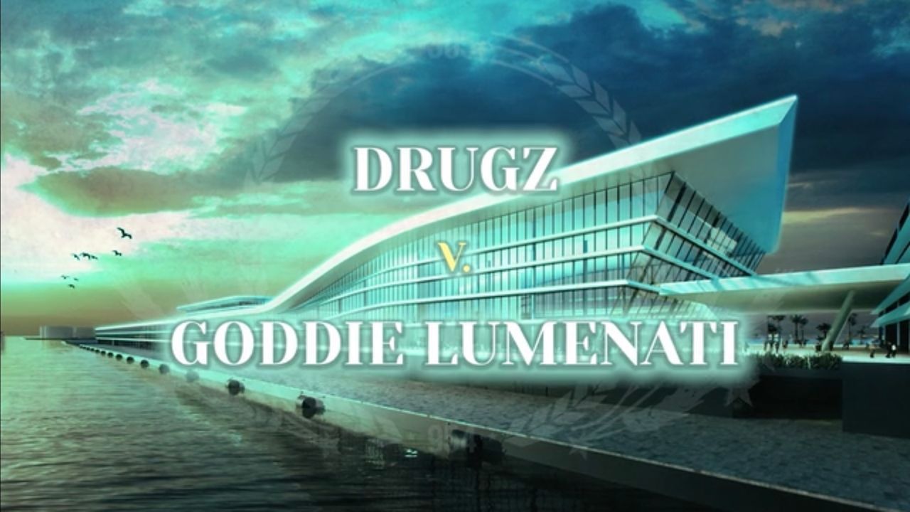 Drugz vs Goddie Lumenati